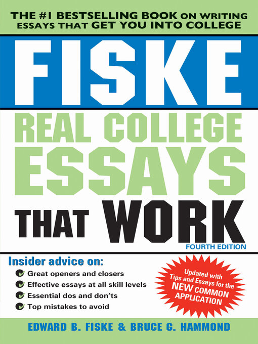 Title details for Fiske Real College Essays That Work by Edward B Fiske - Available